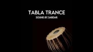 Tabla Trance - Sound By Sabdar