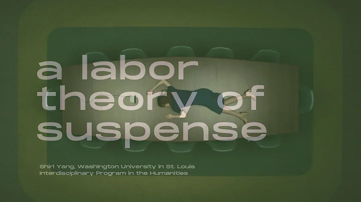 Shirl Yang, “A Labor Theory of Suspense” | Fall '23 MCT - DayDayNews