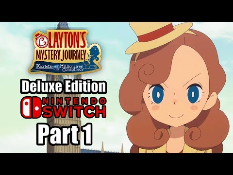 LAYTON'S MYSTERY JOURNEY Katrielle & the Millionaires' Conspiracy Gameplay Walkthrough Part 1 SWITCH