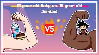 18 year old Katy vs. 18 year old Jordan - Weird Flex, But Okay Podcast