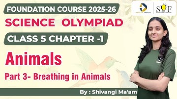 Class 5 Science Olympiad | Chapter 1- Animals  | Science Olympiad Lecture