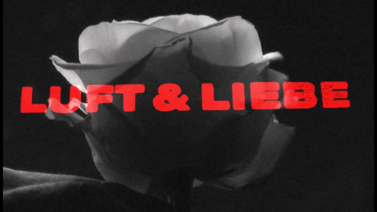 AHZUMJOT - LUFT & LIEBE (OFFICIAL VIDEO) (2017)