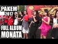 Gambar cover Full MONATA Full Album Live PAKEM  Sukolilo PATI  Terbaru 2017