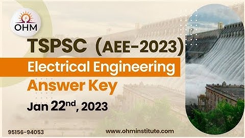 TSPSC AEE 2023 (Electrical Engineering) Paper Answer Key | OHM Institute | AEE | Paper-2