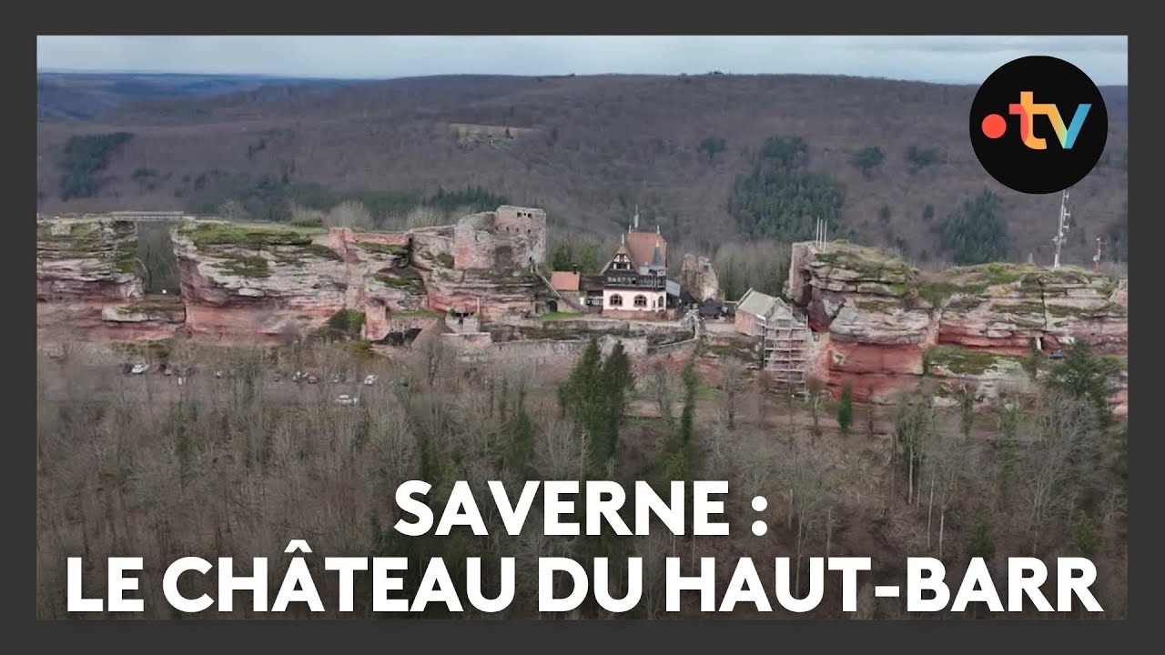 Un lieu, des histoires à Saverne : le Château du Haut-Barr - Episode 4/4