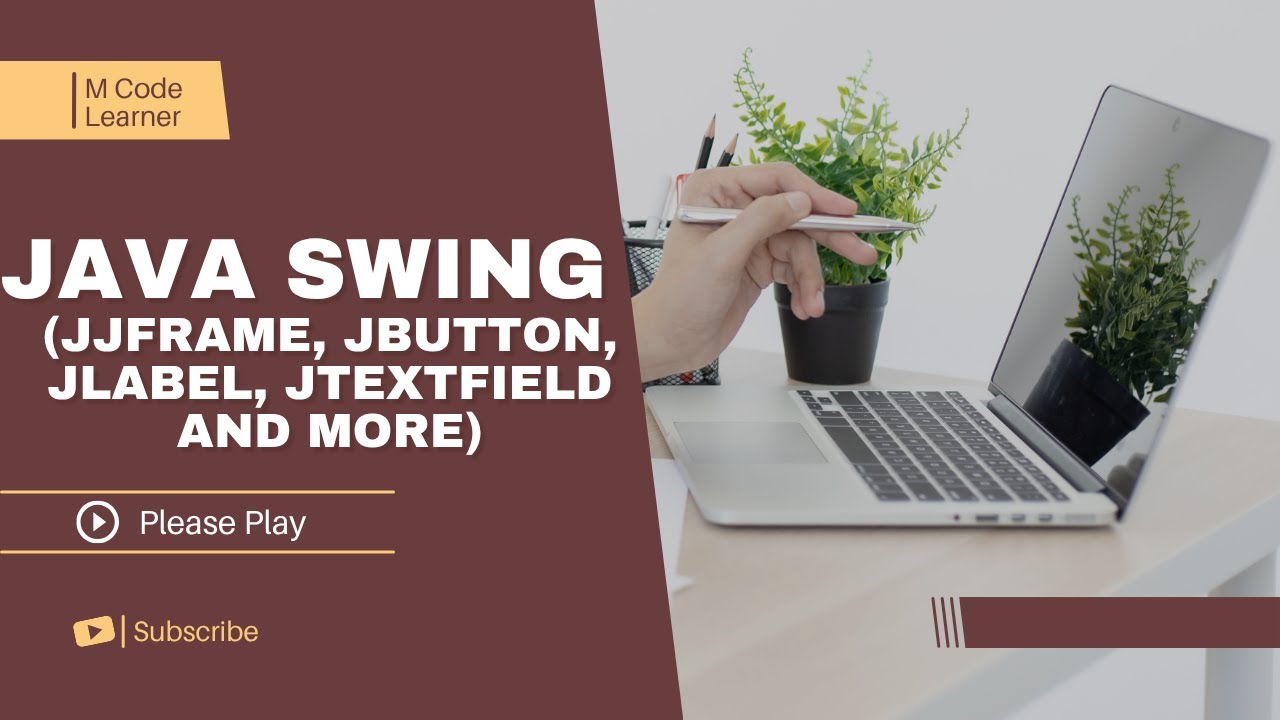 Java Swing Tutorial for Beginners 🚀 | Full Java GUI Course with All ...