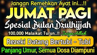 Dzikir Pagi Pembuka Rezeki Hari Jumat  Doa Pembuka Rezeki Dari Segala Penjuru  Zikir Pagi