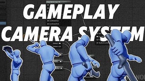 Pushing state-of-the-art! Driving Gameplay Camera System using AnimNotify & Blueprints | Part 1