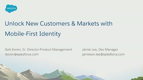 Unlock New Customers & Markets with Mobile-First Identity