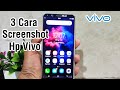 3 Cara Screenshot di Hp Vivo