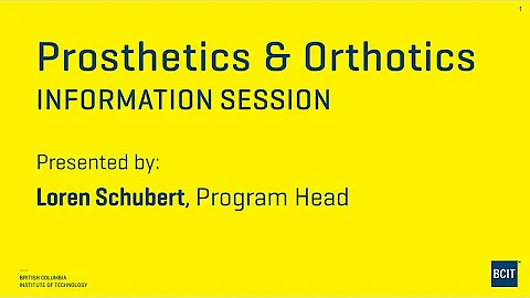 BCIT Prosthetics & Orthotics - Online Info Session