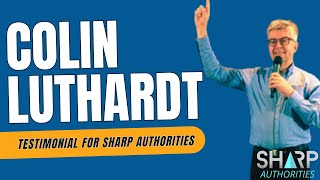 Sharp Authorities Testomonial - Colin Luthardt - A Transformative Journey