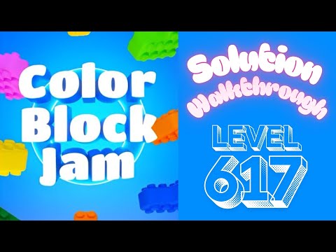 Color Block Jam - Level 617 - Solution Walkthrough!!!