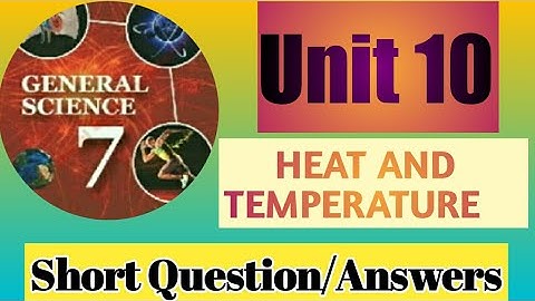 Class 7th Science unit 10 Heat and Temperature Short Q|SNC Syllabus 2022|@geniuscanlearnscience