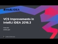 VCS Improvements in  IntelliJ IDEA 2016.3