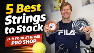 The 5 Best Tennis Strings to Stock in Your At-Home Pro Shop 
