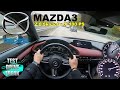 2020 Mazda3 Selection SKYACTIV-X 2.0 M Hybrid FWD 180 PS TOP SPEED AUTOBAHN DRIVE POV