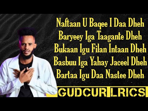LIIBAN DOOR NAFTAAN U BAQEE I DAA DHEH HEES CUSUB LYRICS 2024