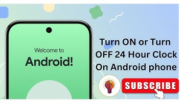 How to Turn ON or Turn OFF 24 Hour Clock On Android Phone - Easy Guide!