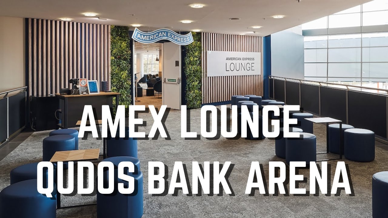 American Express AMEX Lounge At Qudos Bank Arena Review YouTube American Express AMEX Lounge At Qudos Bank Arena Review YouTube