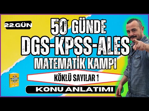 KPSS-DGS-ALES Matematik | Köklü Sayılar 1 | 50 Günde KPSS-DGS-ALES Matematik Kampı