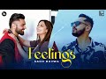 Feelings official  sach bajwa  navi lubana  yesha sagar  new punjabi song