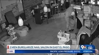 2 men burglarize El Paso nail salon