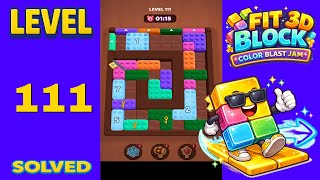 Fit Block 3D – Level 111 | Walkthrough Fast & Clean Solution