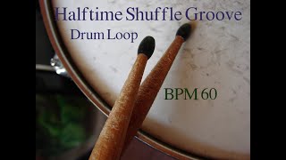 [Drum Loop]Halftime Shuffle groove 60BPM