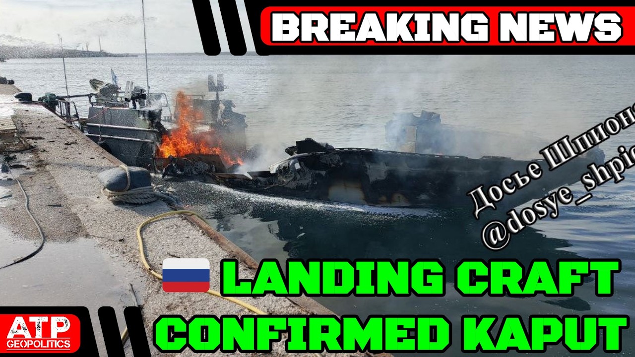 BREAKING: Russian Landing Craft Confirmed Destroyed by Ukrainian drone Attack