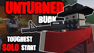 The Toughest Solo Start in 8000 Hours - Unturned Buak Survival (Ep. 1)