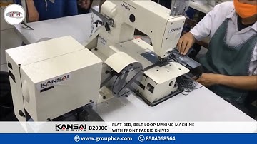 KANSAI B2000C  |  2 NEEDLE, FLATBED, MAKING BELT LOOP MACHINE