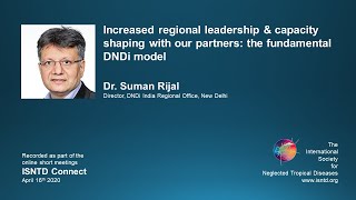 ISNTD Connect: The DNDi model for increased regional leadership & capacity