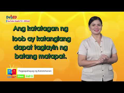 GRADE 5 ESP QUARTER 1 EPISODE 7 (Q1 EP7): Pagpapahayag ng Katotohanan