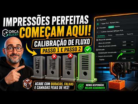 Sua Impressão 3D tem FALHAS? Pode ser o Fluxo!