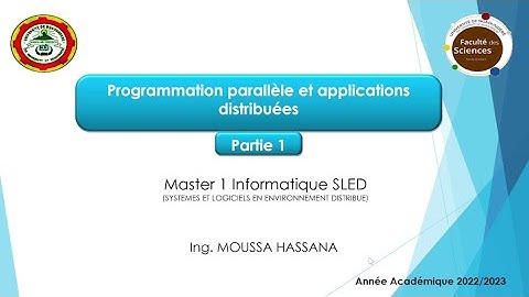 INTRODUCTION A LA PROGRAMMATION PARALLELE ET APPLICATION DISTRIBUEES ( @tchafroslearning6210 )