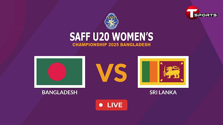 LIVE | Bangladesh vs Sri Lanka | SAFF U-20 Women's Championship Bangladesh 2025 | T Sports