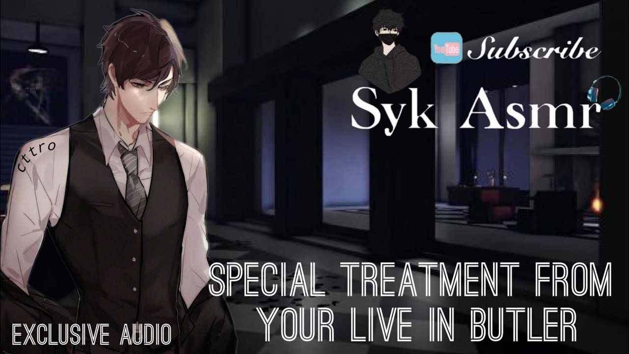 [M4F] Your butler give you special treatment [dominant] [command ...