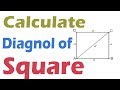 How To Calculate Diagnol Of Square?