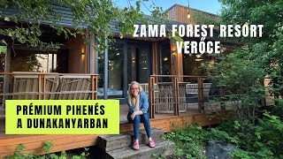 Romantikus hétvége vagy családi vakáció a Dunakanyarban? - válaszd a verőcei Zama Forest Resort-ot!