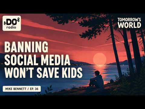 Mike Bennett: The Truth About Social Media Bans and Children