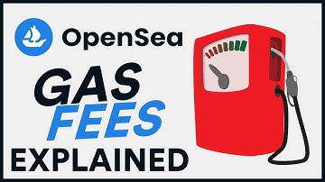 NFT Gas Fees Opensea | Explained for Beginners