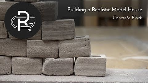 Building a Realistic Model House, Part 3: Concrete Block