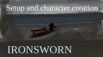 Ironsworn Session 0 - Truths and character creation