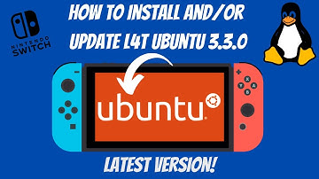 How to Install Linux on Nintendo Switch |  L4T Ubuntu 3.3.0 Switchroot Install or Update Tutorial