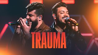 Ícaro e Gilmar - Trauma [ DvD Nunca Deixe de Sonhar ]