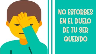 NO SEAS DURO CON QUIEN ESTÁ EN DUELO // ELI ORTIZ PSICOTERAPEUTA