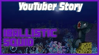 The Story of iBallisticSquid