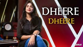 Dheere Dheere    Anurati Roy   Unplugged Version   Old Song New Version  rph 