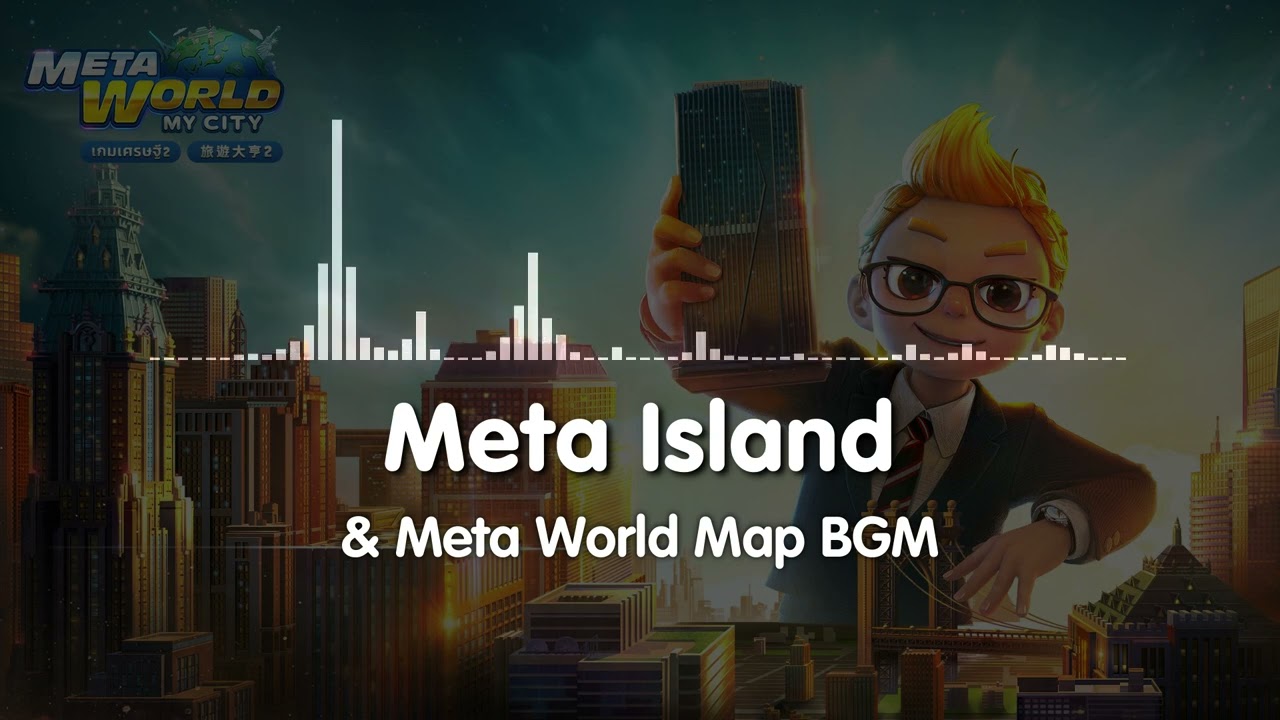 Meta World: My City - Meta Island BGM